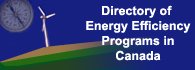 Directory of Energy Efficiency and Alternative Energy Programs in Canada